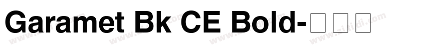 Garamet Bk CE Bold字体转换